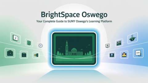 Brightspace Oswego – Your Complete Guide to SUNY Oswego's Learning Platform