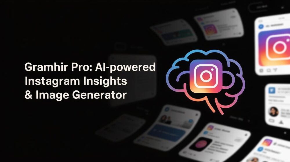 Gramhir Pro AI-Powered Instagram Insights & Image Generator