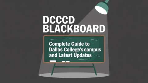 DCCCD Blackboard Complete Guide to Dallas College's eCampus and Latest Updates