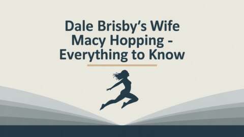Dale Brisby's Wife Macy Hopping – Everything to Know