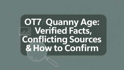 OT7 Quanny Age Verified Facts, Conflicting Sources & How to Confirm