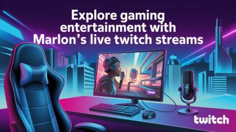 Explore Gaming Entertainment with Marlon’s Live Twitch Streams