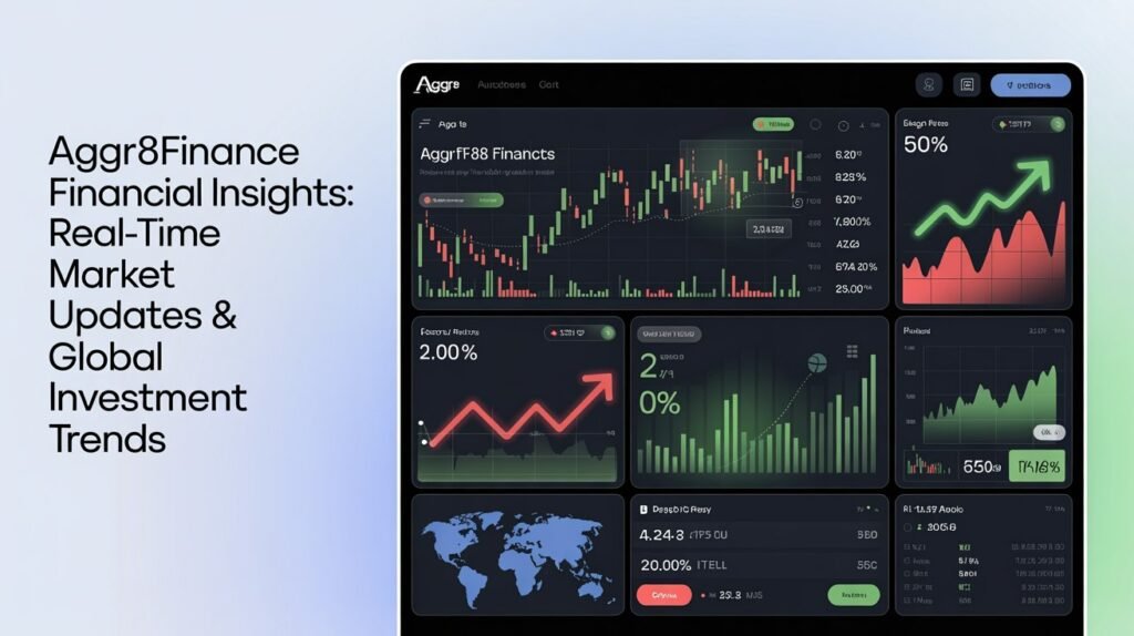 Aggr8Finance Financial Insights Real-Time Market Updates & Global Investment Trends