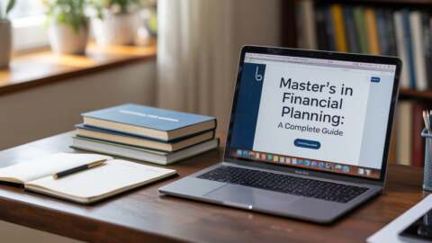 Master’s in Financial Planning A Complete Guide