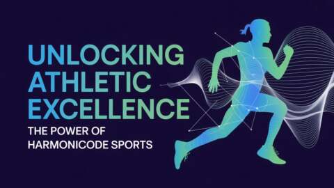 Unlocking Athletic Excellence The Power of Harmonicode Sports