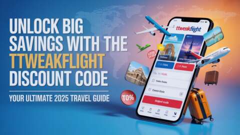 Unlock Big Savings with the TTweakFlight Discount Code Your Ultimate 2025 Travel Guide